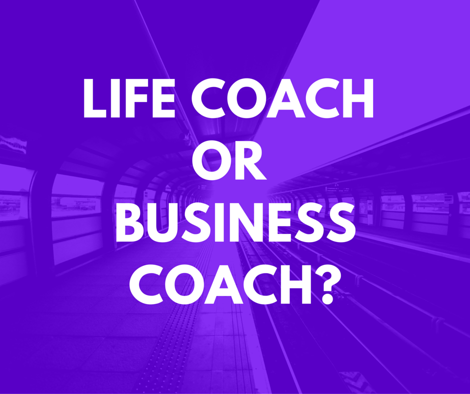 Life Coach vs Business Coach